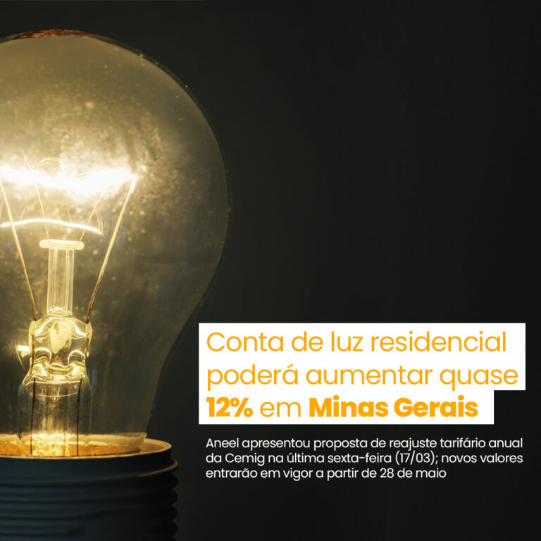 Conta de luz residencial poderá aumentar quase 12% em Minas Gerais